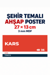 Kars 36 Dekoratif Şehir Plaka Retro Tablo MDF Ahşap Tablo Sokak Tabelası Hediyelik 27x13cm