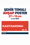Kastamonu 37 Dekoratif Şehir Plaka Retro Tablo MDF Ahşap Tablo Sokak Tabelası Hediyelik 27x13cm