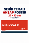 Kırıkkale 71 Dekoratif Şehir Plaka Retro Tablo MDF Ahşap Tablo Sokak Tabelası Hediyelik 27x13cm