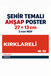 Kırklareli 39 Dekoratif Şehir Plaka Retro Tablo MDF Ahşap Tablo Sokak Tabelası Hediyelik 27x13cm