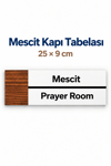 Mescit Ahşap Kapı İsimliği 25x9 cm – Ofis, İş Yeri ve Fabrika İçin Mescit Yönlendirme Tabelası ve Kapı Levhası