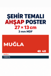 Muğla 48Dekoratif Şehir Plaka Retro Tablo MDF Ahşap Tablo Sokak Tabelası Hediyelik 27x13cm