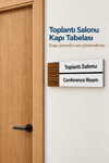 Toplantı Salonu Ofis Oda Kapı İsimliği Yönlendirme Tabelası Levhası 25x9cm