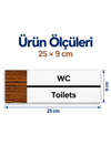 WC Ofis Oda Kapı İsimliği Yönlendirme Tabelası Levhası 25x9cm