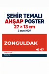 Zonguldak 67 Dekoratif Şehir Plaka Retro Tablo MDF Ahşap Tablo Sokak Tabelası Hediyelik 27x13cm