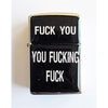 Shameless - Fuck You You Fucking Fuck Çakmak