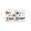 She Is A Cathc & He Is A Keeper Sevgili Kupa