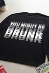 Siyah ''You Might Be Drunk'' Sırt Baskılı Y2K Crop Sweatshirt