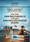 4734 Sayılı KAMU İHALE KANUNU Ve 4735 Sayılı Kamu İhale Sözleşmeleri Kanunu