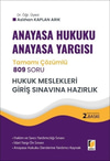 Anayasa Hukuku Anayasa Yargısı 809 Soru Tamamı Çözümlü Soru Bankası - Hukuk Mesleklerine Giriş Sınavına Hazırlık