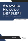 Anayasa Hukuku Dersleri (Genel Esaslar-Türk Anayasa Hukuku)