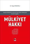 Anayasa Mahkemesi ve Avrupa İnsan Hakları Mahkemesi Kararları Işığında Mülkiyet Hakkı  kitap kapağı