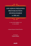 Anlaşmalı Boşanma Protokolünün Düzenlenmesi ve İhlali