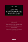 Anonim Şirket Hamiline Yazılı Paylarında Devir, Rehin ve İntifa