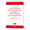 Arsa Payı Karşılığı İnşaat Sözleşmesinden Kaynaklanan Dava ve Sorunlar Nasıl İncelenmelidir?  kitap kapağı