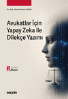 Avukatlar İçin Yapay Zeka ile Dilekçe Yazımı