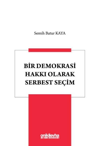 bir-demokrasi-hakki-olarak-serbest-sec-3359ae.jpg