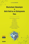 blockchain-teknolojisi-akilli-kodun-ve-3699a9.jpg