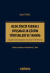 Blok Zincir Tabanlı Uyuşmazlık Çözüm Yöntemleri ve Tahkim