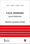 Ceza Hukuku Genel Hükümler Pratik Çalışma Kitabı