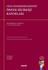 CEZA MAHKEME.ÖRNEK BİLİRKİŞİ RAPORLARI (3.BASKI)