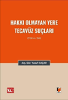hakki-olmayan-yere-tecavuz-suclari-tck-baa87e.jpg