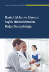 HASTA HAKLARI VE İDARENİN SAĞLIK HİZMETLERİNDEN