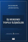 İş Hukuku Toplu İlişkiler