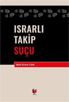israrli-takip-sucu-ceza-ve-ceza-muhake-70a10f.jpg