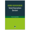 Kamu Hukukunun Temel Kavramları Dersleri  kitap kapağı