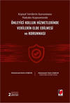 Kişisel Verilerin Korunması Hukuku Kapsamında Önleyici Kolluk Hizmetlerinde Verilerin Elde Edilmesi ve Korunması