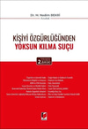 Kişiyi özgürlüğünden yoksun kılma suçu