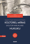 Kültürel Miras (Kültür Varlıkları) Hukuku