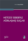 neticesi-sebebiyle-agirlasmis-suclar-5b3-a7.jpg