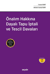 Önalım Hakkına Dayalı Tapu İptali ve Tescil Davaları