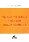 parlamenter-sisteme-donus-icin-anayasa-0-8e46.jpg