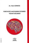psikiyatri-hastasinin-istemsiz-tedavi--9aa-9d.jpg