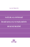 saglik-alanindaki-idari-kolluk-yetkile-445-2a.png