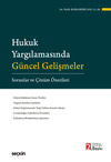 Seçkin Yayınları Hukuk Yargılamasında Güncel Gelişmeler Sorunlar ve Çözüm Önerileri