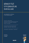 Şirket İçi Uyuşmazlıklardan Kaynaklanan Davalar