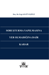 sorusturma-yapilmasina-yer-olmadigina--c72564.png