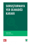 sorusturmaya-yer-olmadigi-karari-e8c-88.png