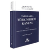 TABLOLARLA TÜRK MEDENİ KANUNU
