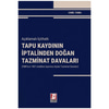 TAPU KAYDININ İPTALİNDEN DOĞAN TAZMİNAT DAVALARI