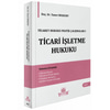 Ticaret Hukuku Pratik Çalışmaları I – Ticari İşletme Hukuku  kitap kapağı