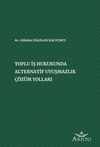 toplu-is-hukukunda-alternatif-uyusmazl-c11588.jpg