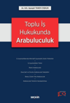 toplu-is-hukukunda-arabuluculuk-a26-b1.jpg