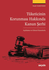 TÜKETİCİNİN KORUNMASI HAKKINDA KANUN ŞERHİ