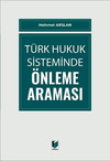 turk-hukuk-sisteminde-onleme-aramasi-a346-d.jpg