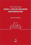 turk-hukukunda-secme-ve-secilme-haklar-955-3f.jpg
